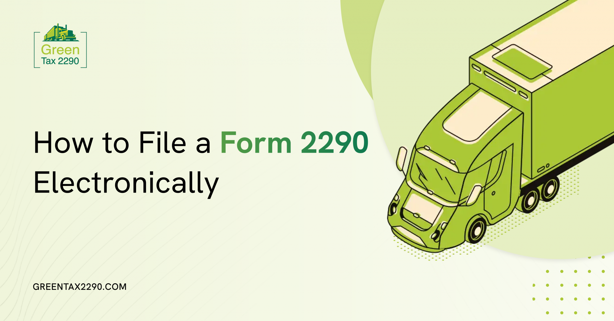 How to File Form 2290 Electronically: Step-by-Step Guide